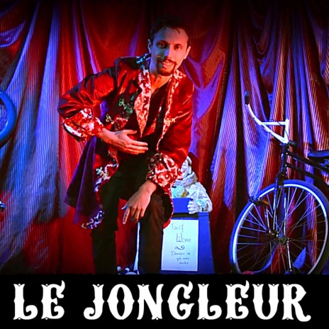 Le Jongleur | Boomplay Music