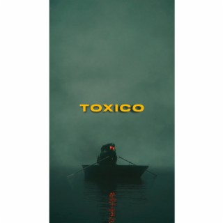 Toxico