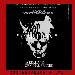 CAUTION:XXXTentacion(Original Soundtrack)