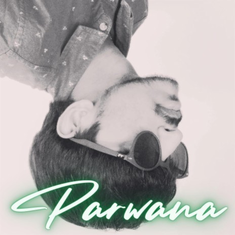 Parwana | Boomplay Music