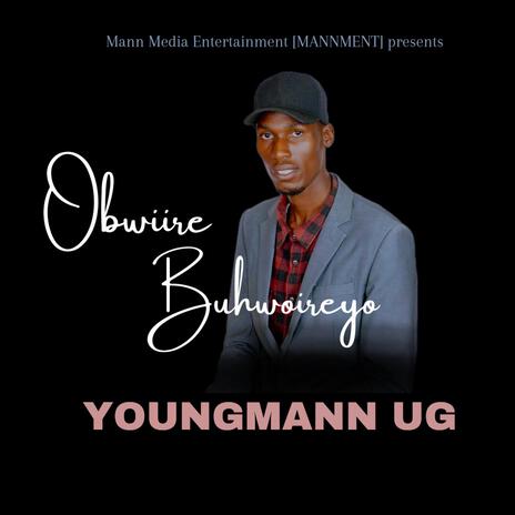 Obwiire Buhwoireyo | Boomplay Music