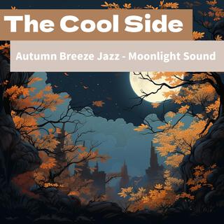 Autumn Breeze Jazz-Moonlight Sound