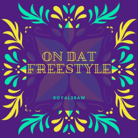 On Dat Freestyle | Boomplay Music
