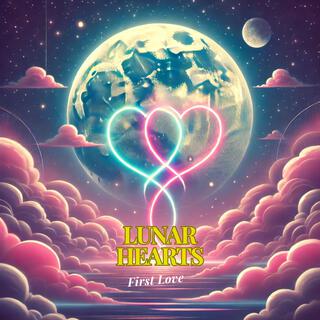 Lunar Hearts (First Love)