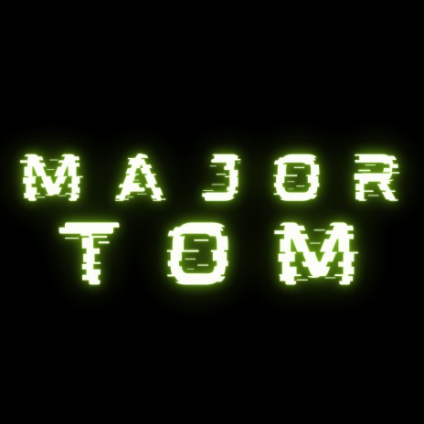 Major Tom | Boomplay Music