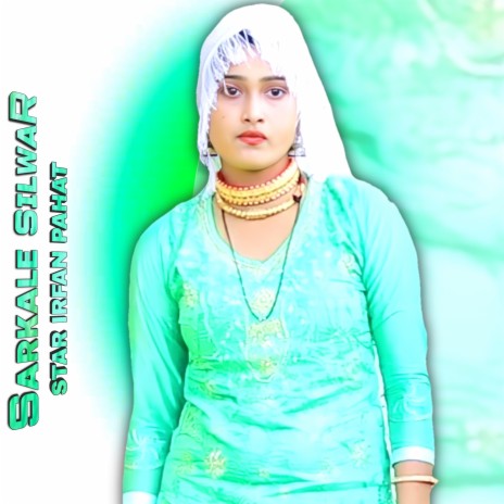 Sarkale Silwar ft. Wasim Akram Alwar | Boomplay Music