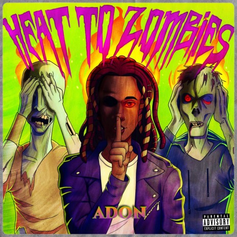 HEAT TO ZOMBIES | Boomplay Music