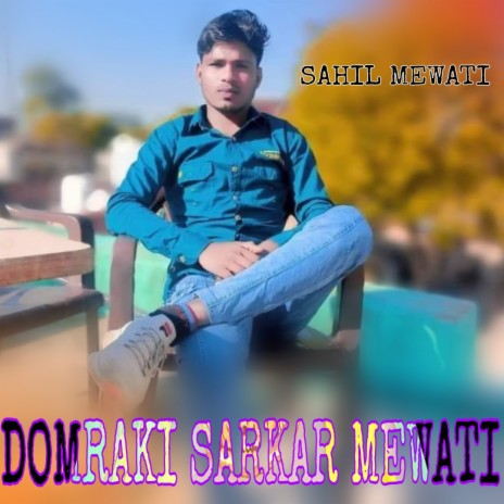 Domaraki Sarkar Mewati | Boomplay Music