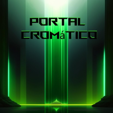 Portal Cromático | Boomplay Music