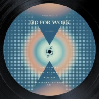 Dig For Work