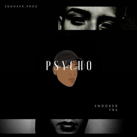 psycho | Boomplay Music