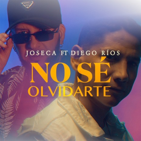 No Sé Olvidarte ft. Diego Ríos | Boomplay Music