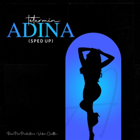 Adina (Sped Up)