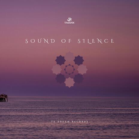 Sound Of Silence | Boomplay Music