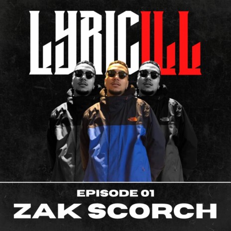 Episode 01 ft. Zak Scorch | Boomplay Music