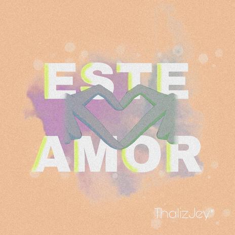 Este amor | Boomplay Music