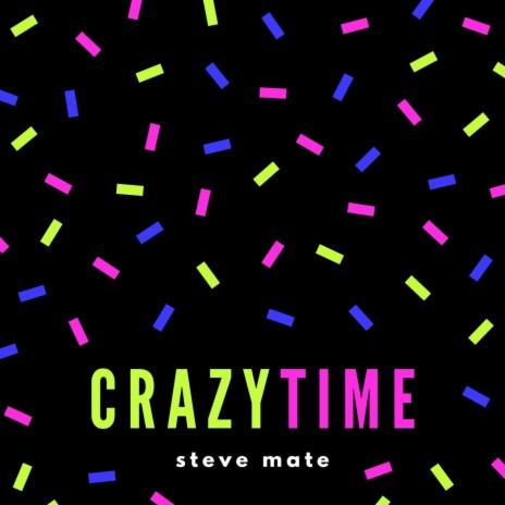 Crazy Time | Boomplay Music