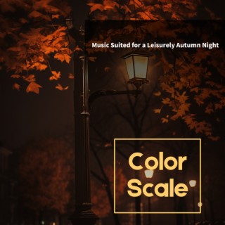 Music Suited for a Leisurely Autumn Night