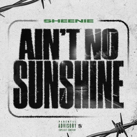 Aint No Sunshine | Boomplay Music