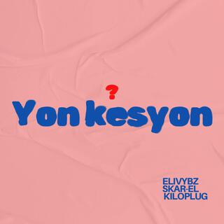 Yon kesyon