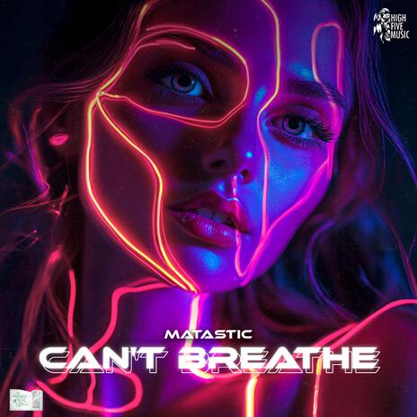 Can't Breathe (Sped Up) | Boomplay Music