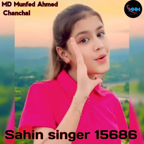 Sahin singer 15686 ft. Chanchal | Boomplay Music