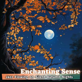 Jazz Flowing on Silent Autumn Nights