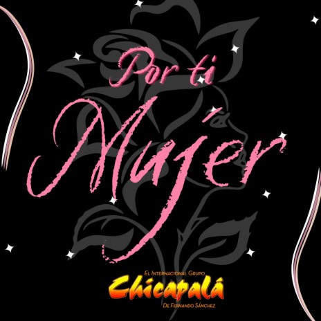 Por Ti Mujer | Boomplay Music