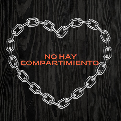 No hay compartimiento | Boomplay Music