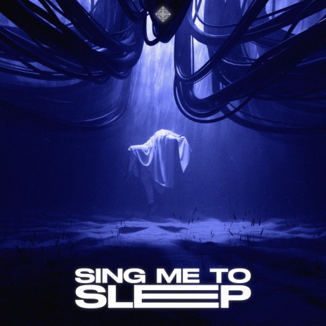 SING ME TO SLEEP