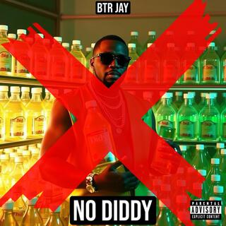 NO DIDDY