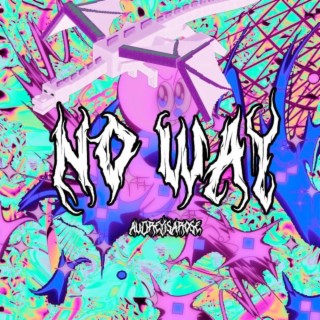 no way lyrics | Boomplay Music