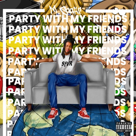 Party With My Friends | Boomplay Music