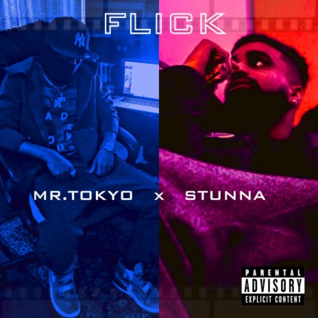 FLICK ft. Stunna