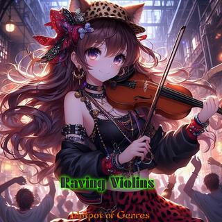 Raving Violins