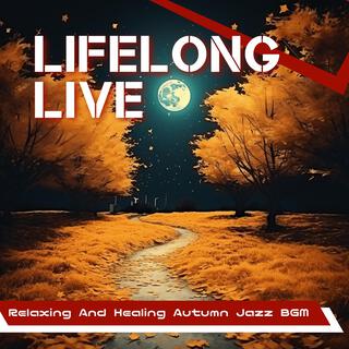 Relaxing and Healing Autumn Jazz Bgm