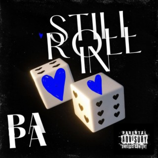 STILL ROLLIN EP