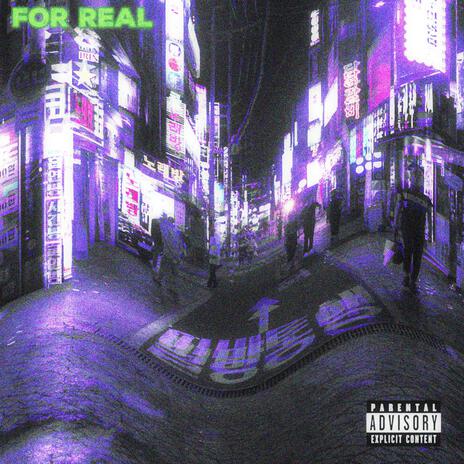 For Real ft. IXzavi | Boomplay Music