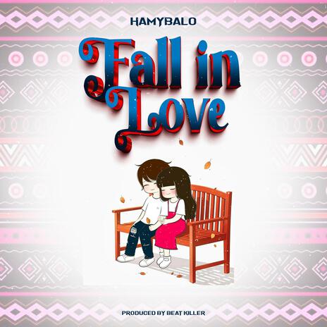 Fall in Love | Boomplay Music