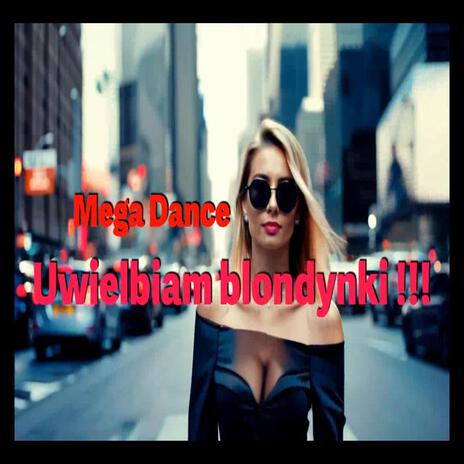 Uwielbiam blondynki (THR!LL RMX) | Boomplay Music