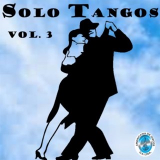 Sólo Tangos, Vol. 3
