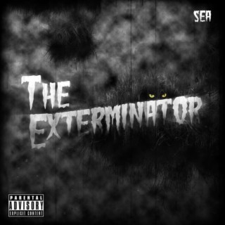 The Exterminator lyrics | Boomplay Music