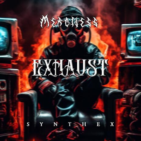 Exhaust ft. Synthex Records | Boomplay Music