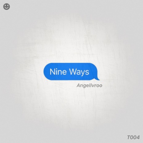 Nine Ways | Boomplay Music