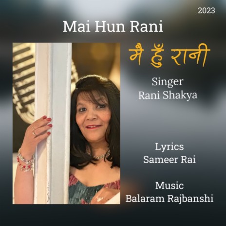 Mai Hun Rani | Boomplay Music