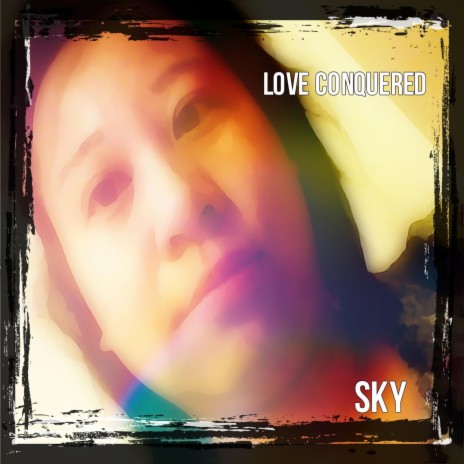Love Conquered (Studio Version 1) | Boomplay Music