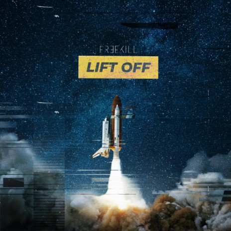 LIFT OFF | Boomplay Music