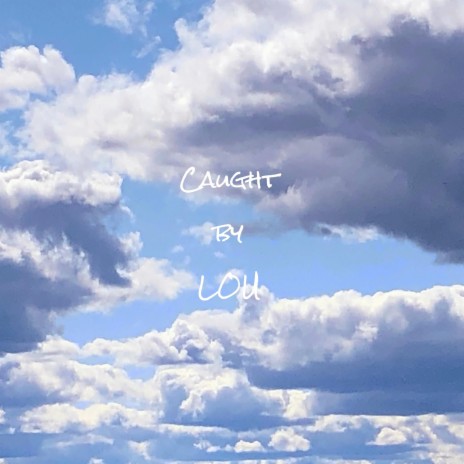 CAUGHT 🅴 | Boomplay Music