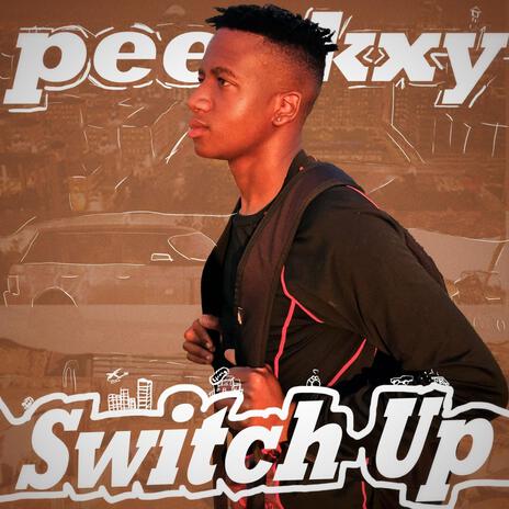 Switch Up | Boomplay Music