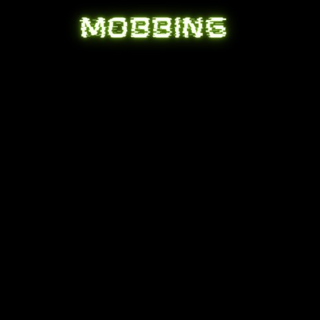 Mobbing | Boomplay Music